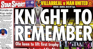 نهائي الدوري الأوروبي بين فياريال ومان يونايتد حديث صحف العالم.. صور